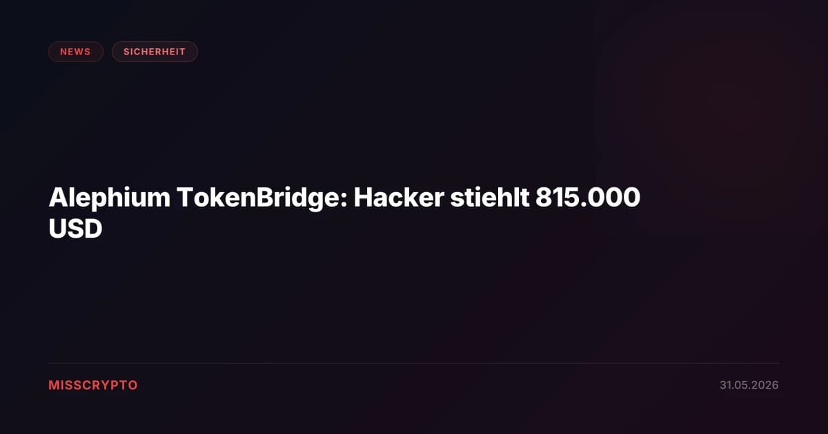 Alephium TokenBridge: Hacker stiehlt 815.000 USD