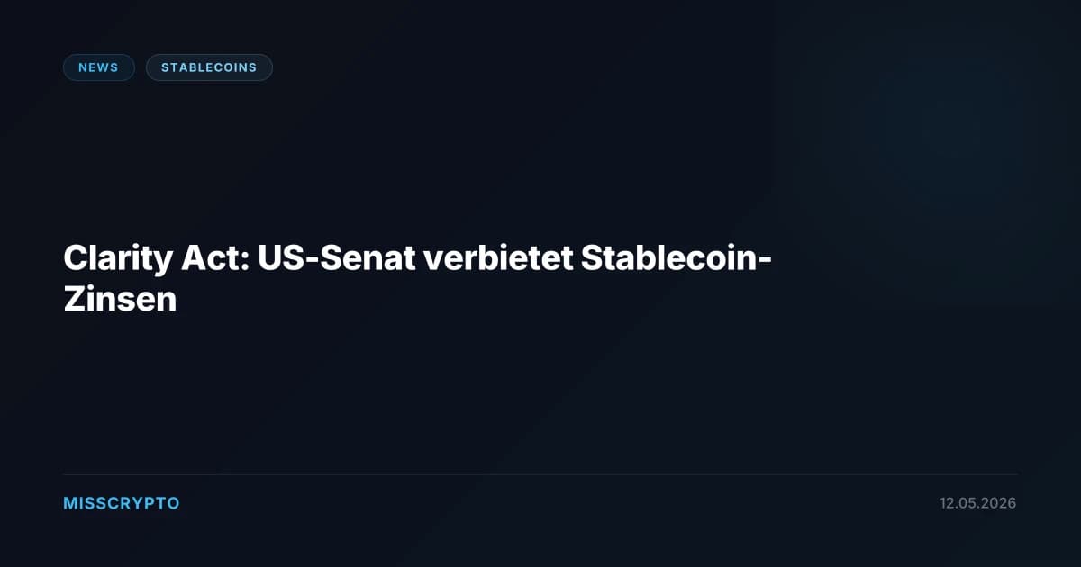 Clarity Act: US-Senat verbietet Stablecoin-Zinsen
