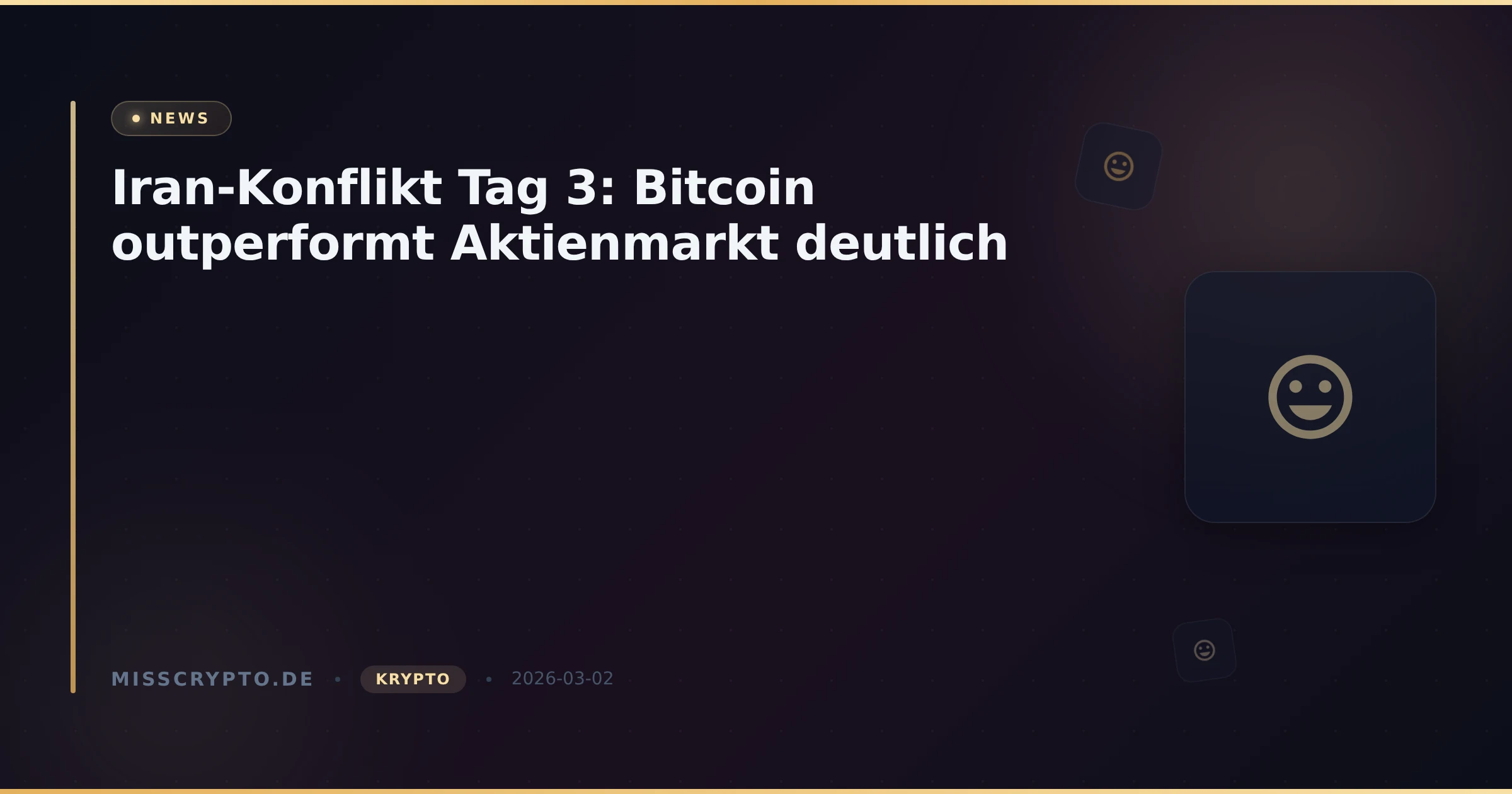 Iran-Konflikt Tag 3: Bitcoin outperformt Aktienmarkt deutlich