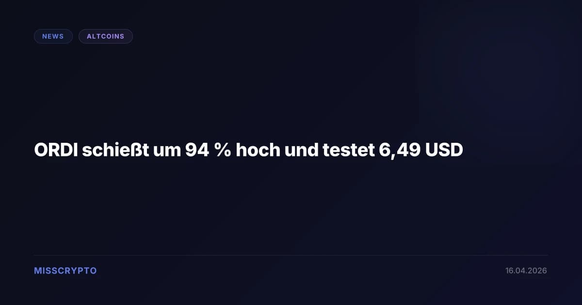 ORDI schießt um 94 % hoch und testet 6,49 USD