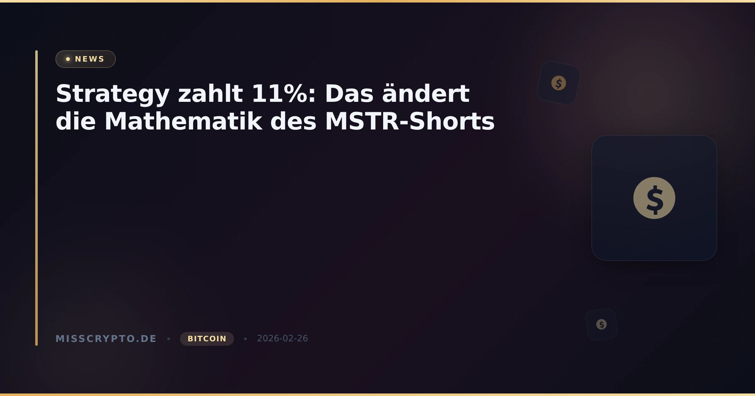 Strategy zahlt 11%: Das ändert die Mathematik des MSTR-Shorts