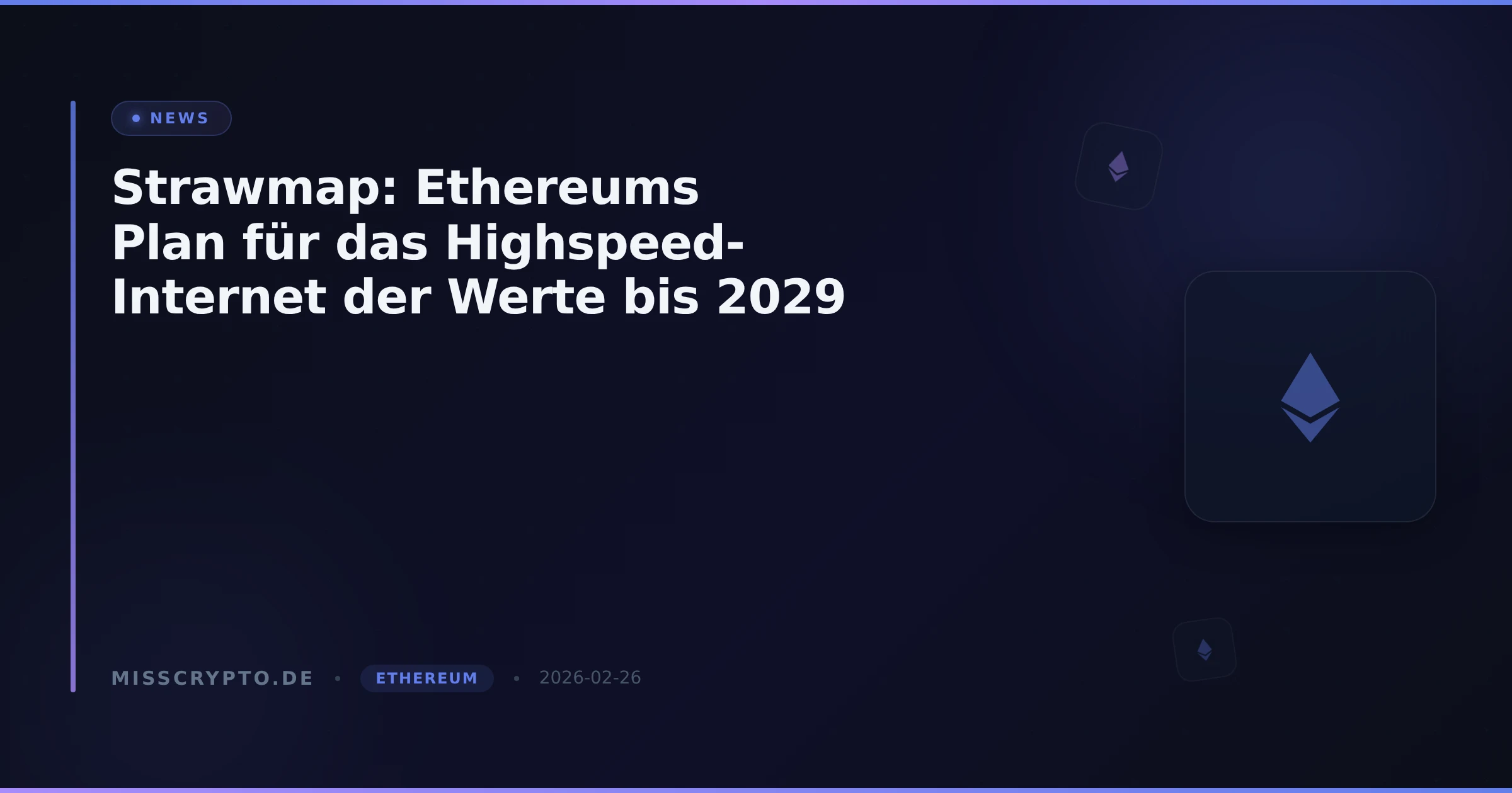 Strawmap: Ethereums Plan für das Highspeed-Internet der Werte bis 2029