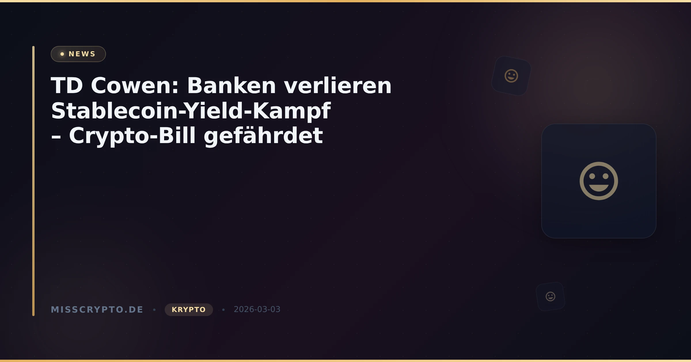 TD Cowen: Banken verlieren Stablecoin-Yield-Kampf – Crypto-Bill gefährdet