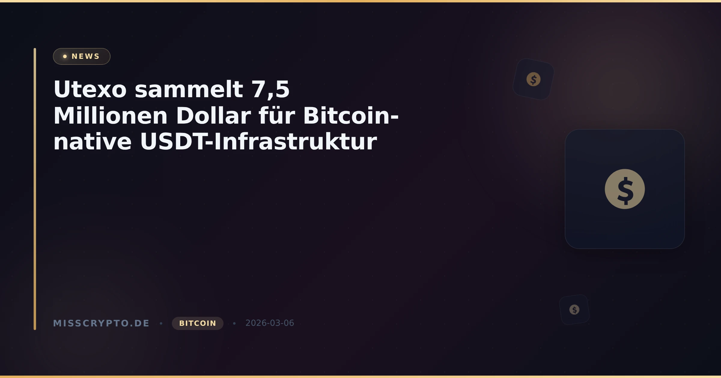 Utexo sammelt 7,5 Millionen Dollar für Bitcoin-native USDT-Infrastruktur